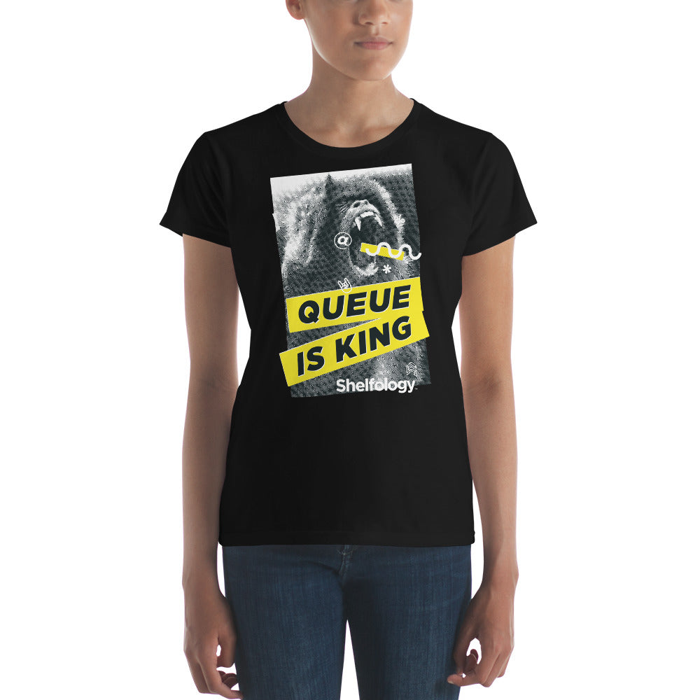 Women's Queue is King T-shirt
