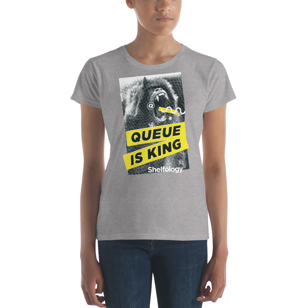 Women's Queue is King T-shirt