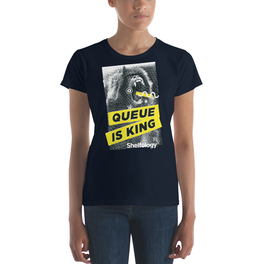 Women's Queue is King T-shirt