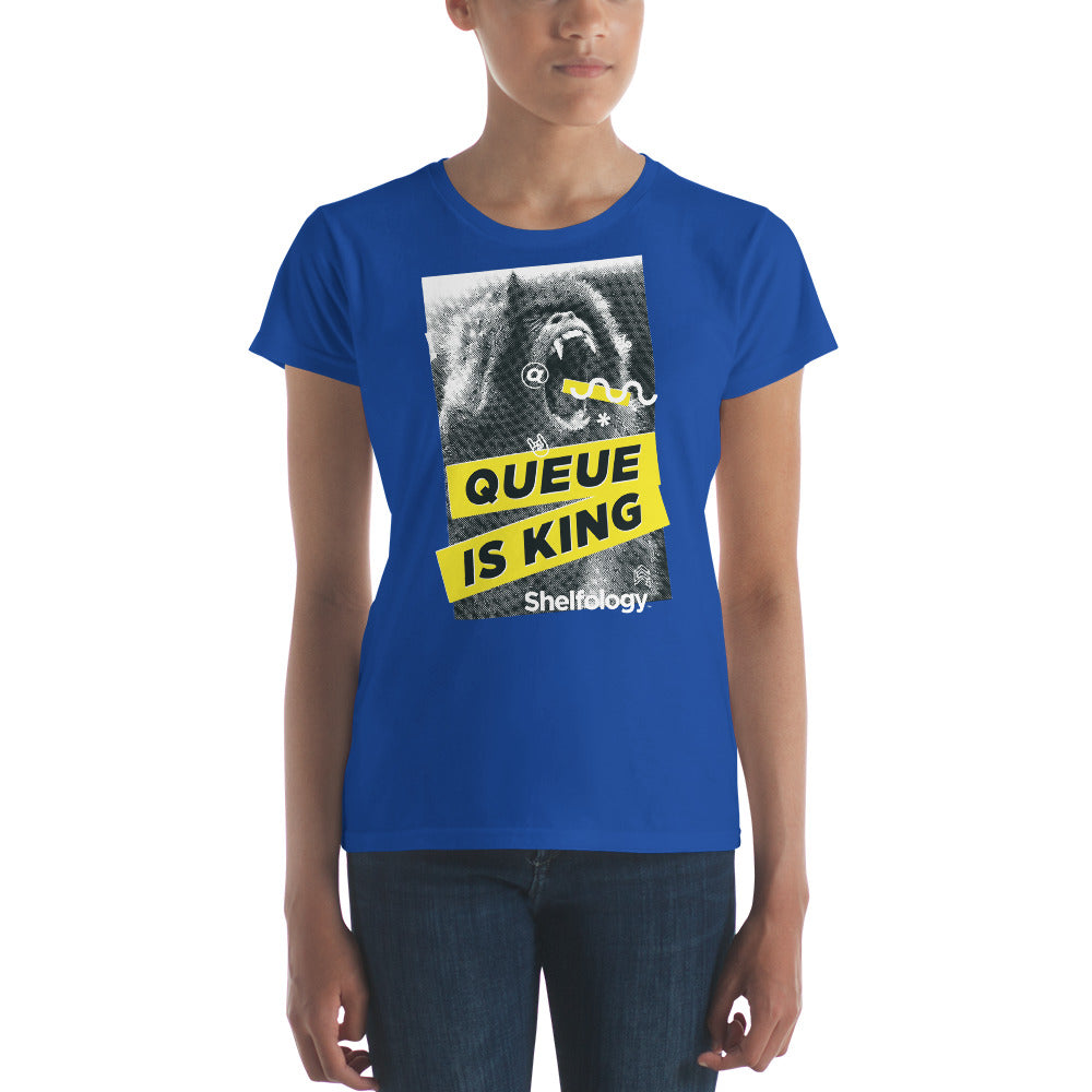 Women's Queue is King T-shirt