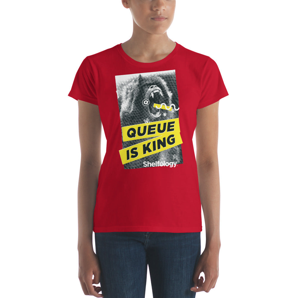 Women's Queue is King T-shirt
