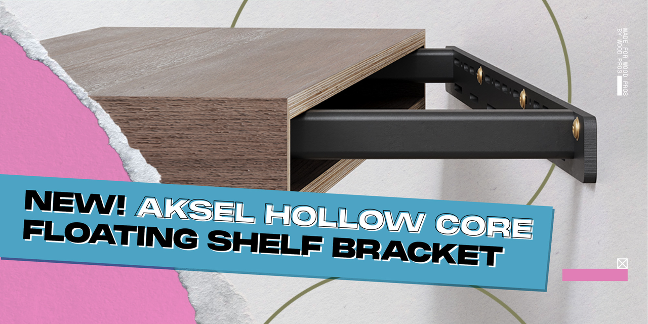 NEW! Aksel Hollow Core Floating Shelf Bracket