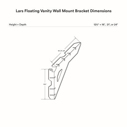 Technical line drawing of the Lars Floating Vanity Wall Mount Bracket showing dimensions with height 12 1/2 inches and depth options of 18, 21, or 24 inches, illustrating a minimalist metal bracket design for functional wall shelf support and organization.