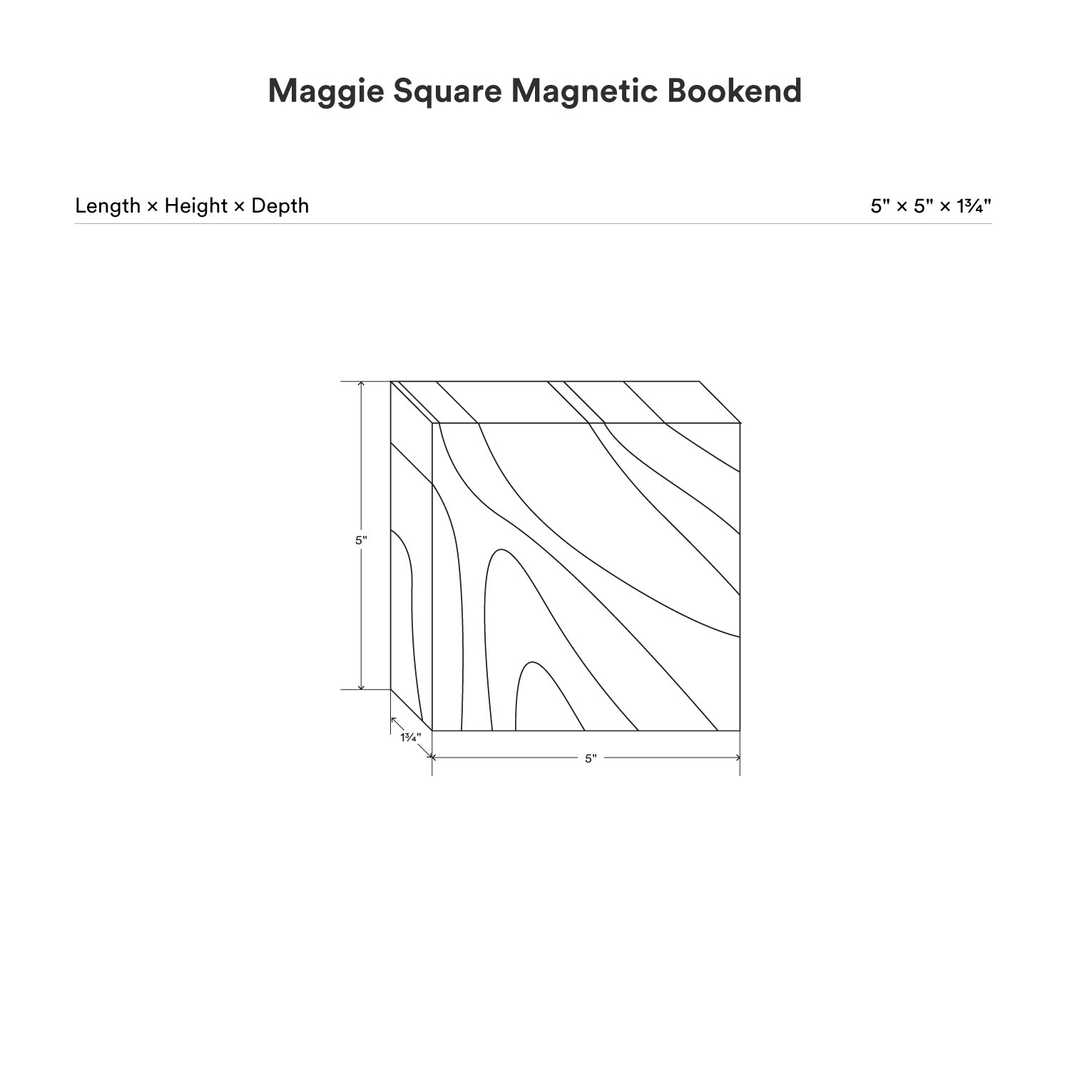 dimensional drawing of a the Maggie Square product 5 inches by 5 inches by 1 3/4 inches described.