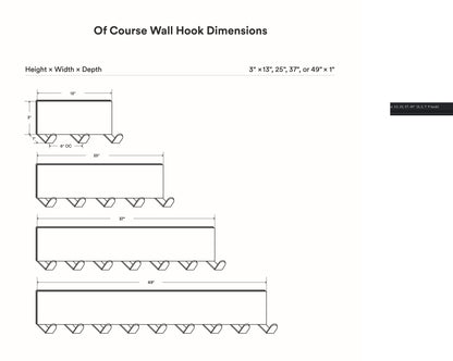 Line drawing illustrating dimensions of the Of Course Wall Hook in four sizes: 13, 25, 37, and 49 inches long with a height of 3 inches and depth of 1 inch.