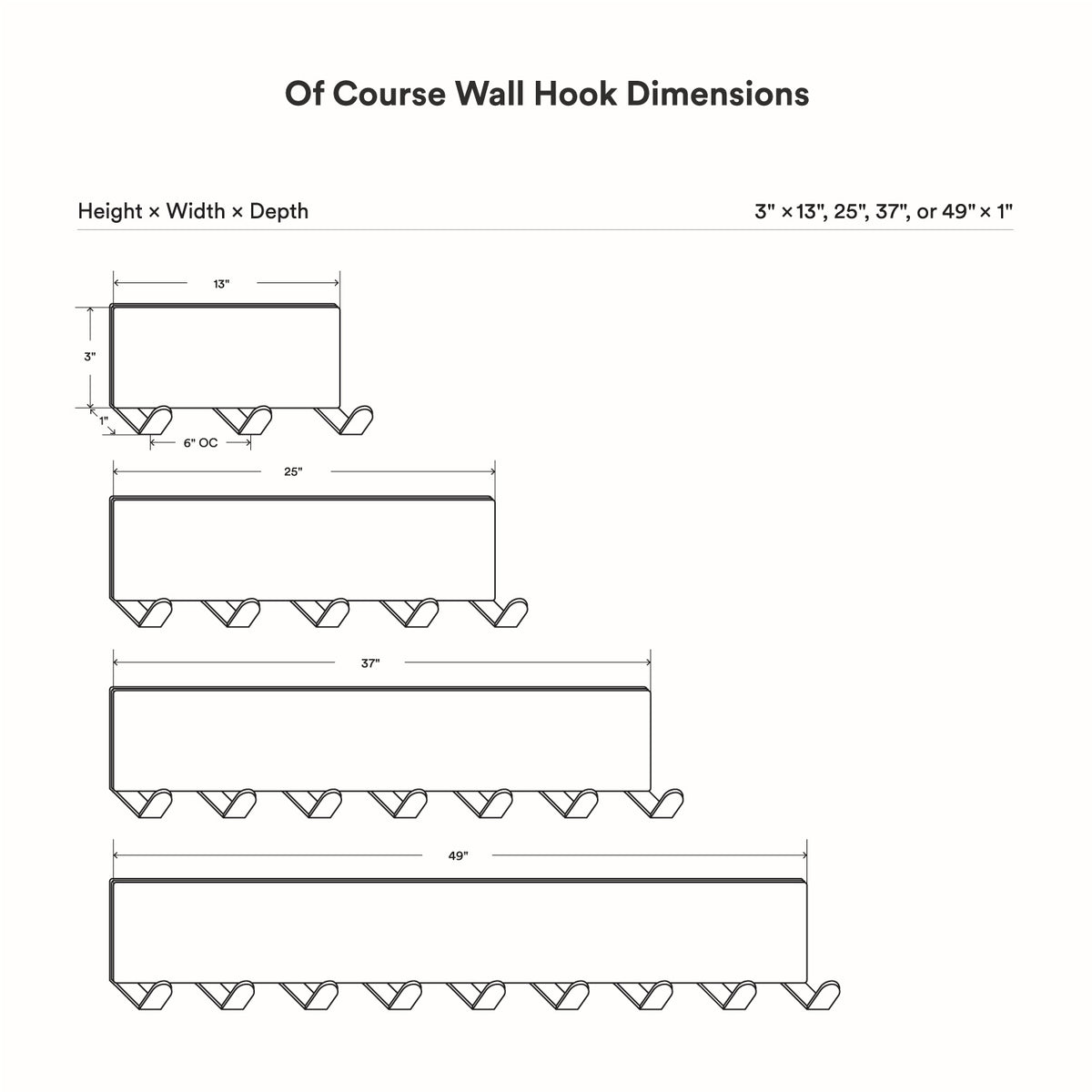 Of Course Wall Hook measurement diagram showing 3 inch height and widths of 13 25 37 and 49 inches with 6 inch hook spacing