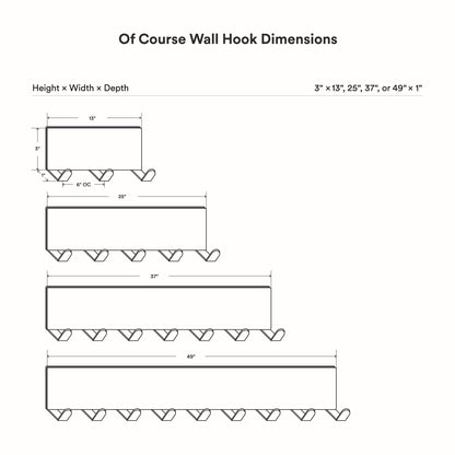 Of Course Wall Hook measurement diagram showing 3 inch height and widths of 13 25 37 and 49 inches with 6 inch hook spacing
