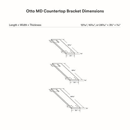 Otto MD Countertop Bracket