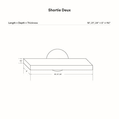 Diagram showing dimensions of the Shortie Deux Wall Shelf in three lengths with a depth of six inches and thickness of one and three-quarters inches.