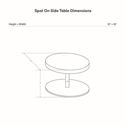 Diagram showing dimensions of the Spot On Side Table with minimalist design including a round top and base connected by a central support column.
